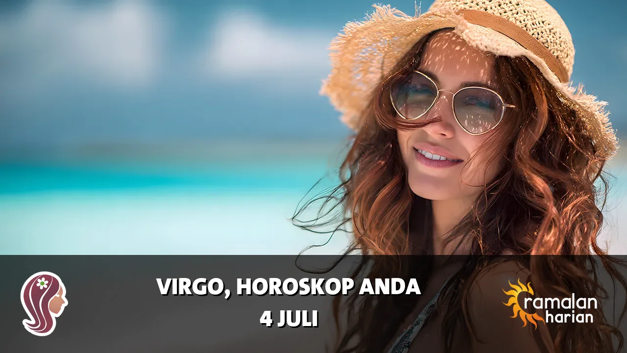 Horoskop Virgo untuk Sabtu, 4 Juli 2026