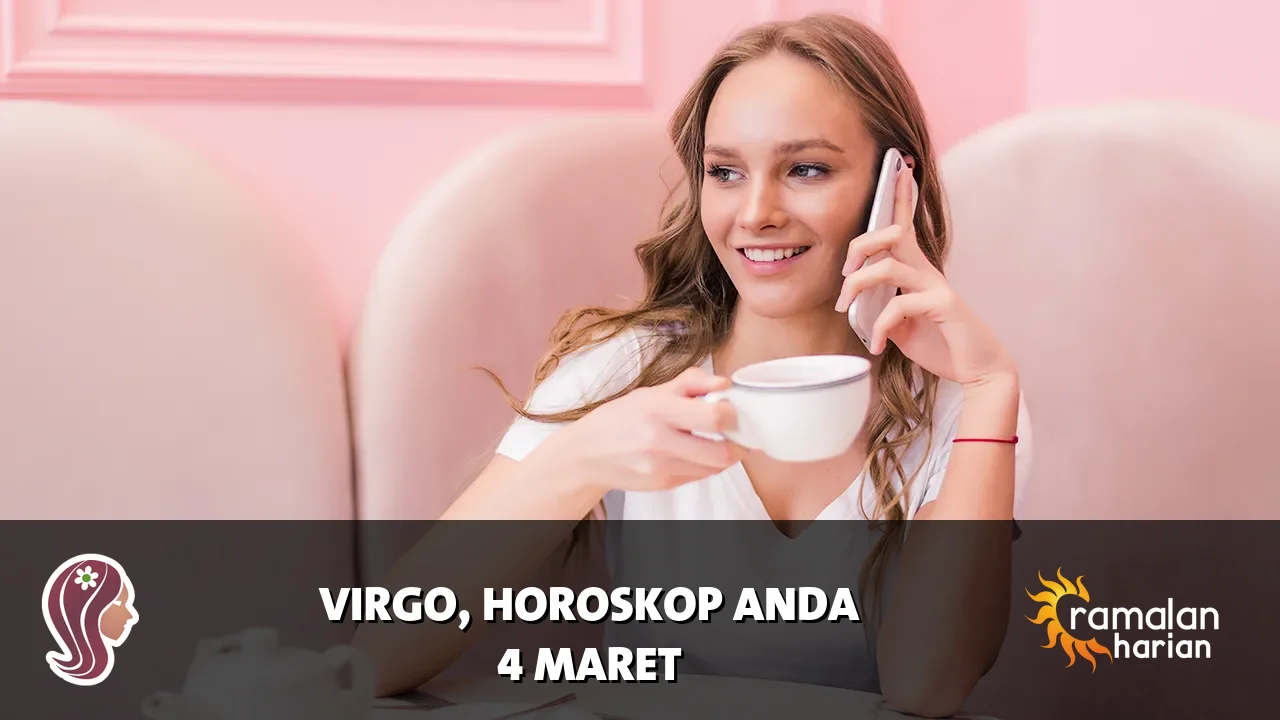 Horoskop Virgo untuk Rabu, 4 Maret 2026