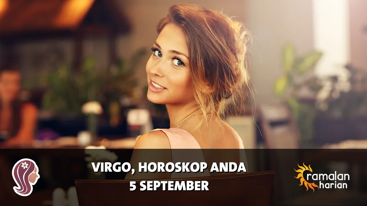 Horoskop Virgo untuk Sabtu, 5 September 2026
