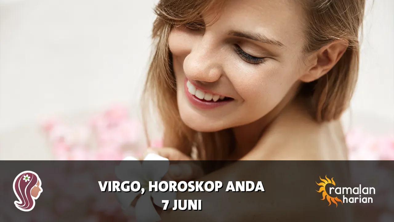 Horoskop Virgo untuk Minggu, 7 Juni 2026