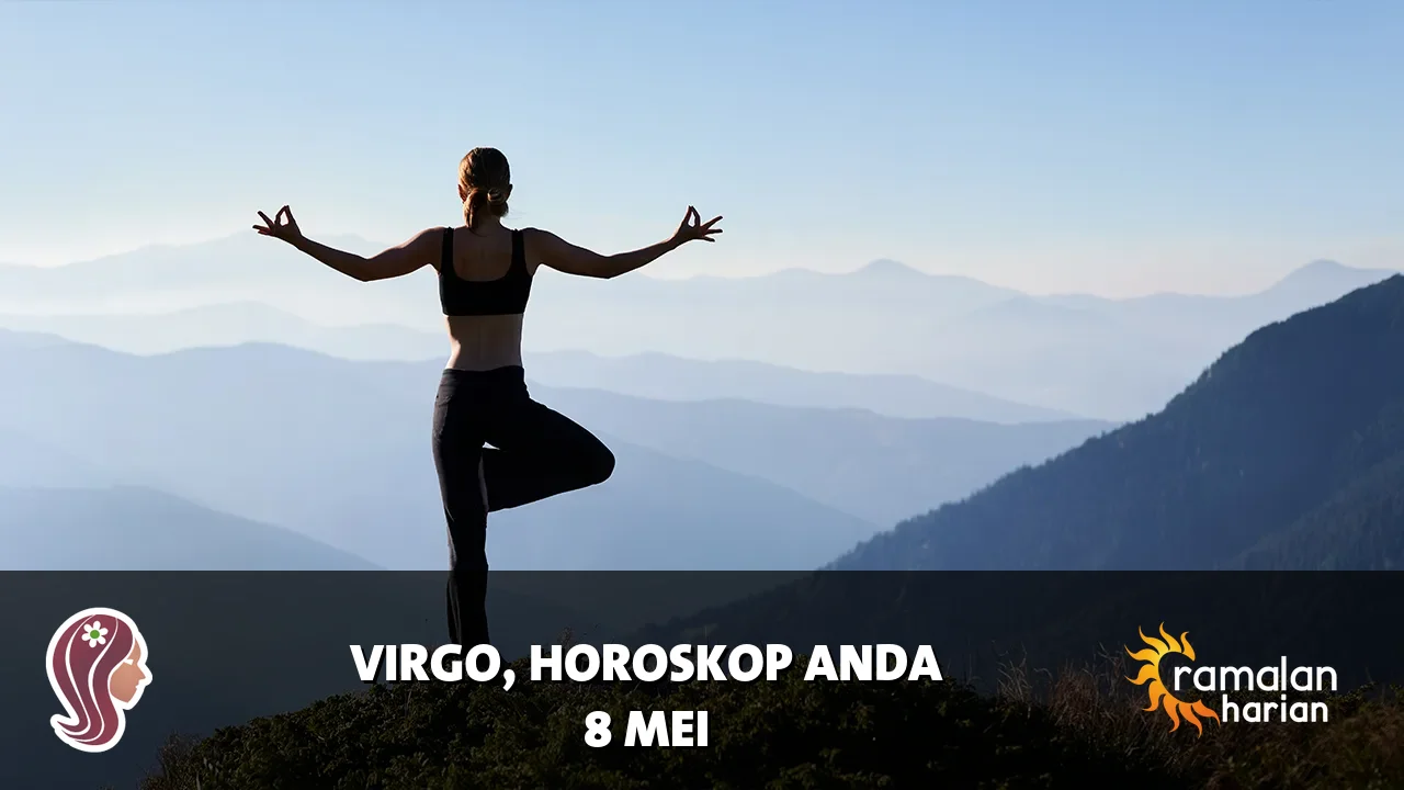 Horoskop Virgo untuk Jumat, 8 Mei 2026