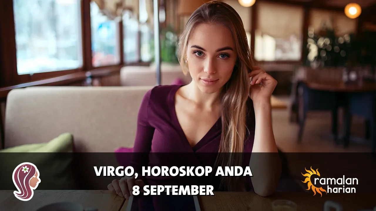 Horoskop Virgo untuk Selasa, 8 September 2026