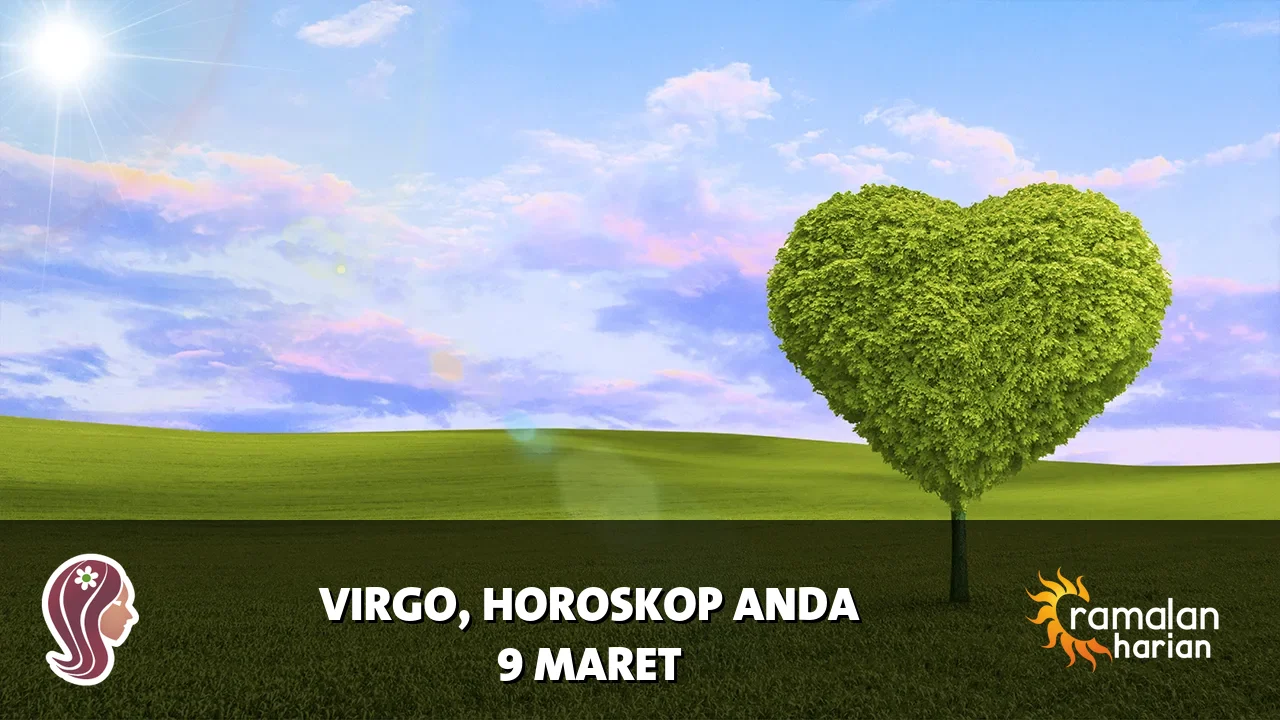 Horoskop Virgo untuk Senin, 9 Maret 2026