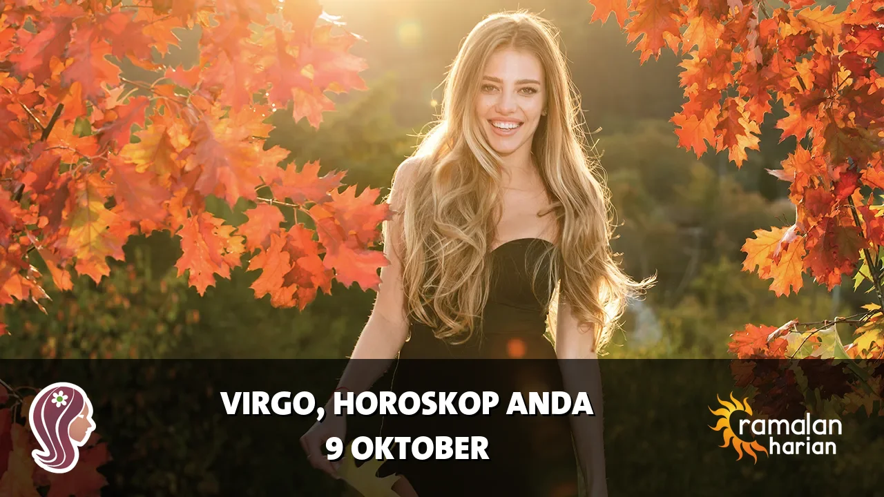 Horoskop Virgo untuk Jumat, 9 Oktober 2026